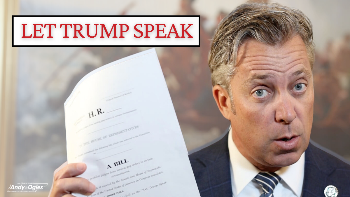 Rep. Ogles introduces 'Let Trump Speak Act' to ban gag orders on